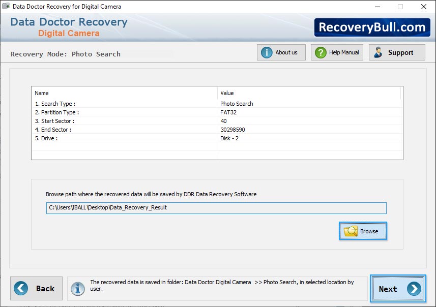 Browse path where the recovered data Digital Camera Data Recovery Software